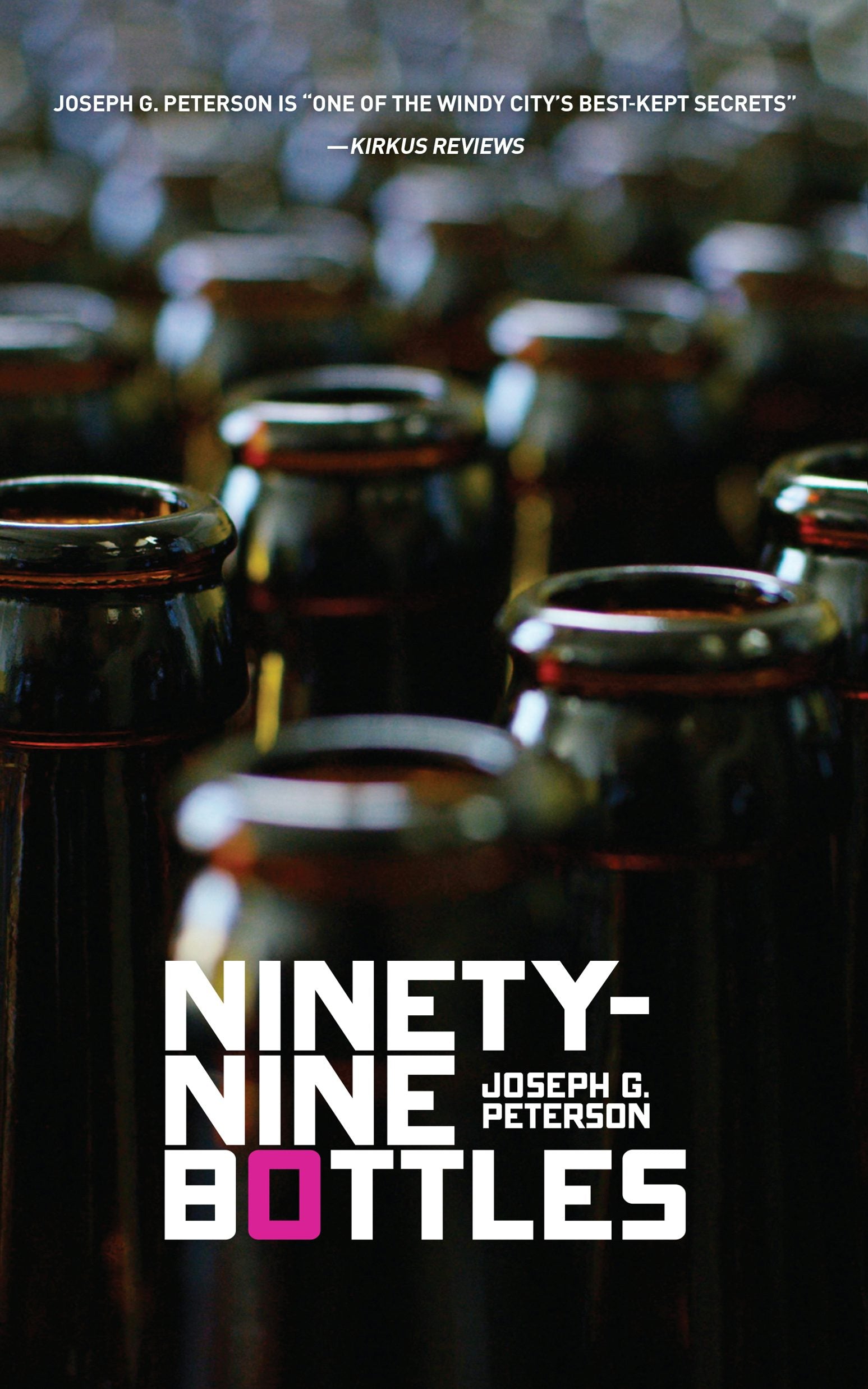 Book cover image for Ninety-Nine Bottles ISBN: 9781948954235